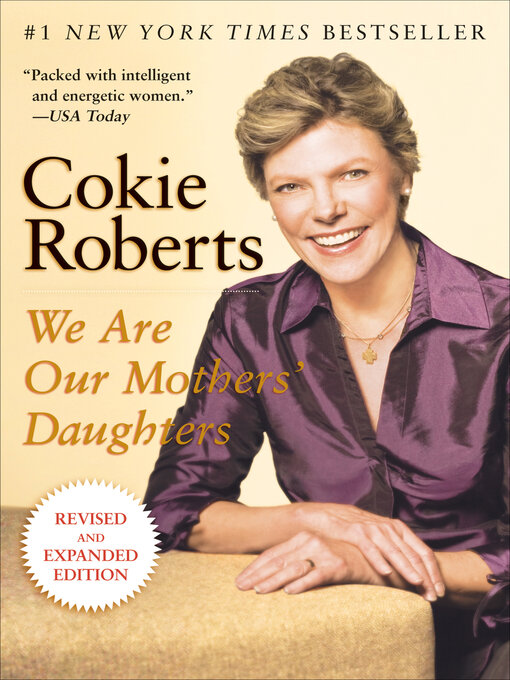 Title details for We Are Our Mothers' Daughters by Cokie Roberts - Wait list